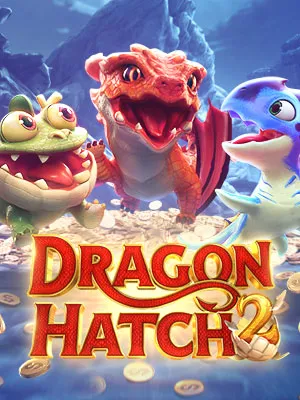 Dragon Hatch 2